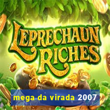 mega da virada 2007